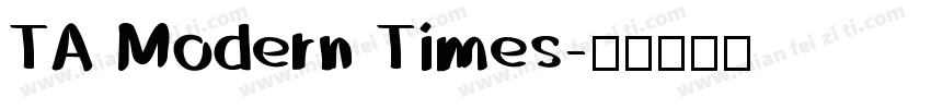 TA Modern Times字体转换